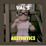 Val’s Aesthetics
