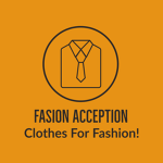 Fasion Acception