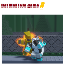 Dat Moi JoJo game /R