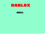Roblox Mall!