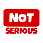 Not So Serious Games!