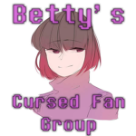 Betty's Cursed Fan Group
