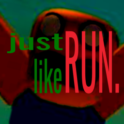 just like RUN.