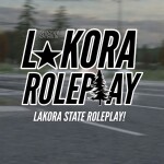 Lakora State Roleplay ™ | [CONSOLE & PC ONLY]