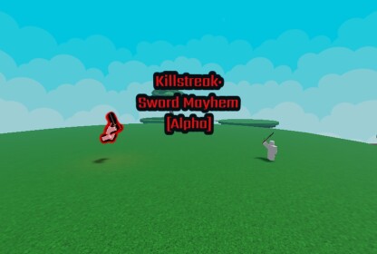 [NEW GAME] Killstreak Sword Mayhem