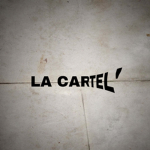 La Cartel'