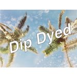 Dip Dyed