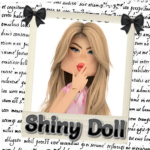Shiny Doll ୨୧