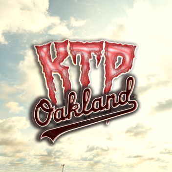 KTP WORLD: Oakland (Strict RP)