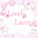 *~*Lovely Laces*~*