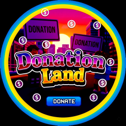 [NEW] Donation Land 💸