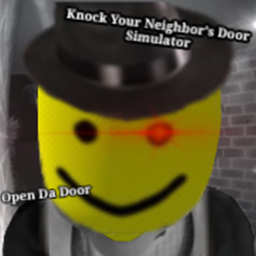 [UPDATE!] Knock Your Goofy Neighbor's Door