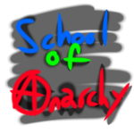 School of Anarchy