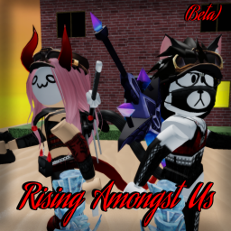 Rising Amongst Us (BETA)