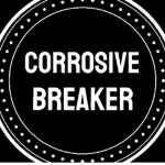 Corrosive Breaker