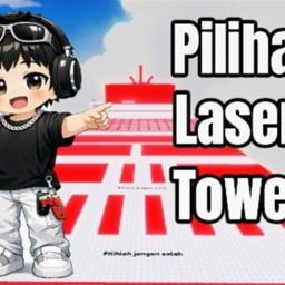 [NEW] Pilihan Laser Tower