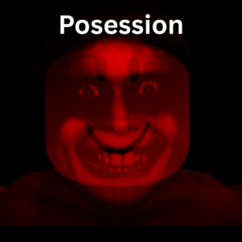 Posession