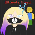 Ultimate Royale (UPDATE)