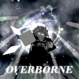Overborne [FINAL UPDATE + SECRET CHAPTER]