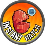INSTANT Hatch ALL!