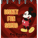 •Disney Fan Squad•