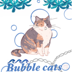 Bubble Cats!!!