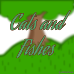 Cats and fishes