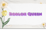 Roblox Queens :)