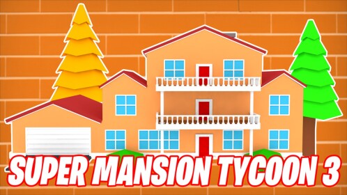 🔨Siêu Biệt thự Tycoon 3