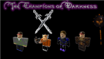 The Champions of Darkness