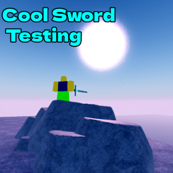 Cool Sword Testing [NEW]