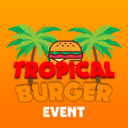 Tropical Burger | Event Center