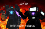 Toilet Realm Roleplay