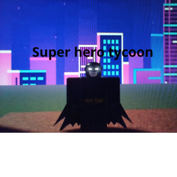 Super Hero Tycoon (remade)