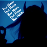 $Bad Habits$