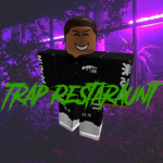 Trap Restaraunt