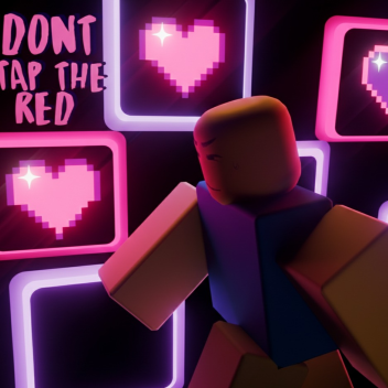 Dont Tap The Red!