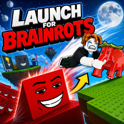 Launch For Brainrots