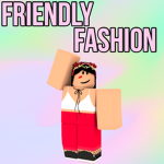 Friendly Fashion.