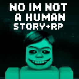 No, I’m not a Human (STORY + RP) icon