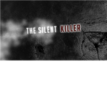 (TSK) The Silent Killers