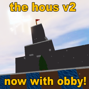 the hous
