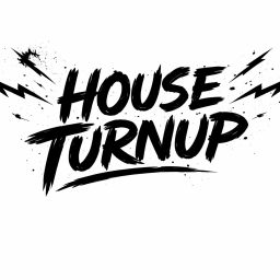 (⭐️) HOUSE TURNUP