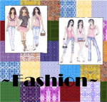 ~~~~~~~Fashion~~~~~