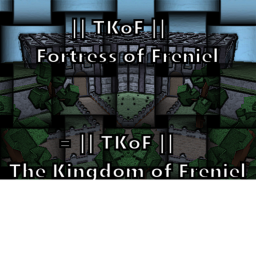|| TKoF || Fortress of Freniel