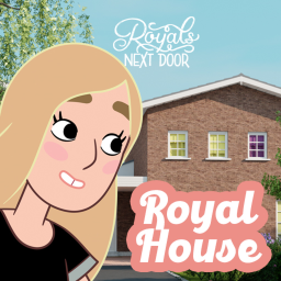 Royals Next Door