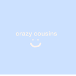 c r a z y c o u s i n s