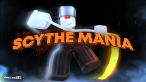 Scythe Mania