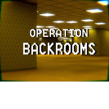 Operation Backrooms