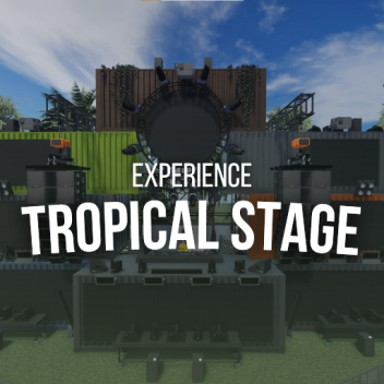 Tropical Stage [CONCERT]